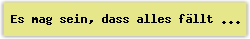 Es mag sein%2C dass alles f%E4llt - Lied - Gesangbuch Online