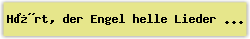 Hrt, der Engel helle Lieder - Lied - Gesangbuch Online