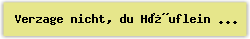 Verzage nicht, du H�uflein klein - Lied - Gesangbuch Online