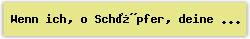 Wenn ich, o Sch�pfer, deine Macht - Lied - Gesangbuch Online