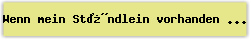 Wenn mein St�ndlein vorhanden ist - Lied - Gesangbuch Online