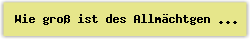 Wie gro%DF ist des Allm%E4chtgen G%FCte - Lied - Gesangbuch Online