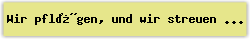 Wir pfl�gen, und wir streuen - Lied - Gesangbuch Online